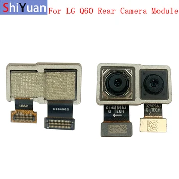 Atgal Galiniai Priekinės Kameros Flex Kabelis LG Q60 LMX525 Pagrindinės Didelis Mažas Fotoaparatas Modulio Remontas, Dalys