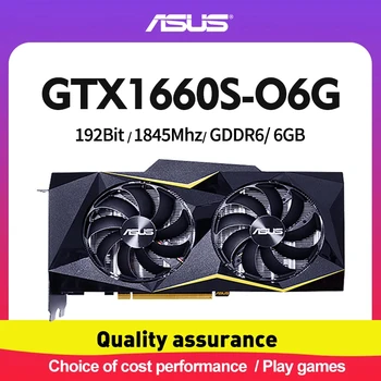 ASUS GTX 1660 Super 6GB vaizdo plokštės GPU 1660S 1660 Ti Žaidimų TUF GTX1660S GTX1660Ti Nvidia Vaizdo Plokštę, Kompiuterių Žaidimas