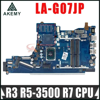 HP 15T-DB 15-DB 15-DX Nešiojamojo kompiuterio motininę Plokštę Su AMD R3 R5-3500 R7 CPU DDR4 FPP55 LA-G07JP BIS:L92836-001 L46515-601 L46515-001