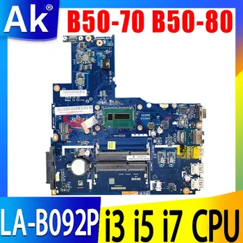 Lenovo Ideapad B50-70 B50-80 Sąsiuvinis Mainboard ZIWB2/ZIWB3 LA-B092P Mainboard su 2957U 3825U i3 i5 i7 4/5 Gen CPU