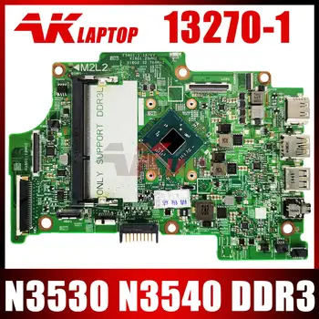 KN-0CW22X 0KW8RD Už DELL Inspiron 3147 13270-1 CELERON Nešiojamojo kompiuterio pagrindinę plokštę su N2830 N2840 N3530 N3540 CPU Mainboard DDR3 UMA