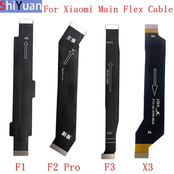 Pagrindinė Plokštė Main Board Flex Kabelis Xiaomi Mi Poco F1 F2 Pro F3 X3 X3 Pro Plokštės Jungtis, Flex Atsarginės Dalys