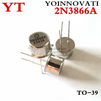 5VNT 2N3866A Į-39 2N3866 3866A TO39 aukšto dažnio tranzistorius